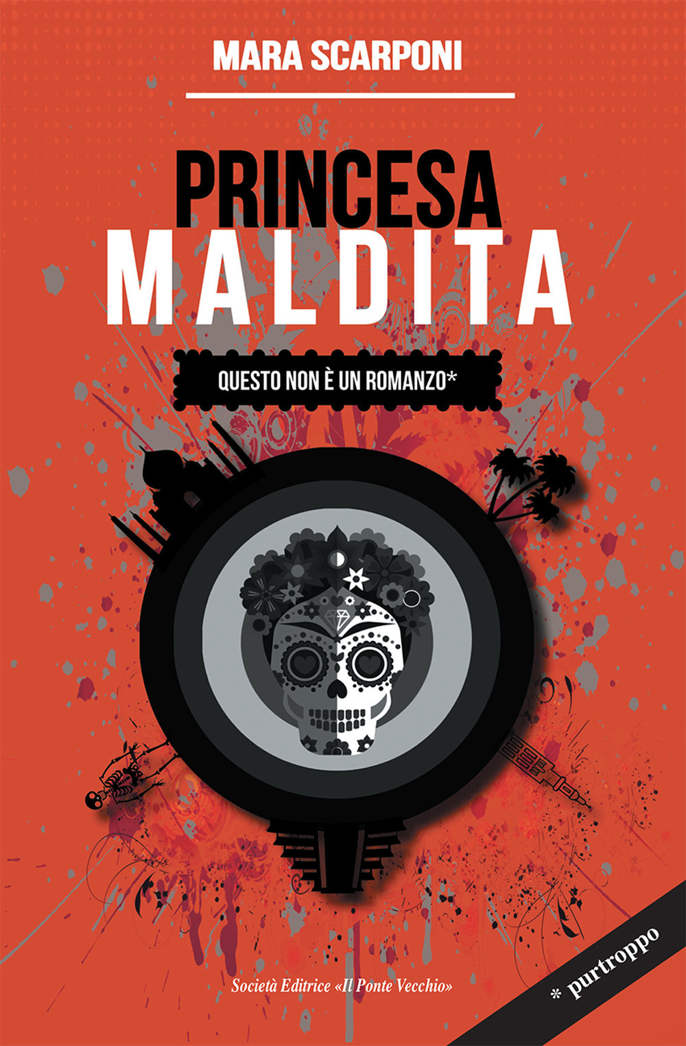 Princesa Maldita. Questo non è un romanzo