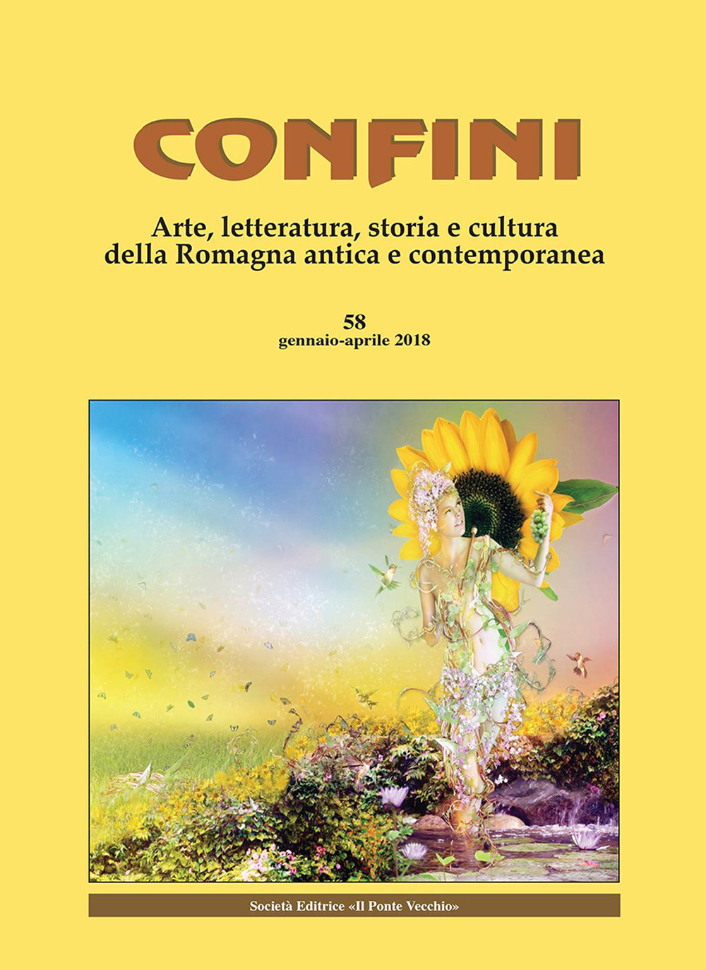 Confini. Arte, letteratura, storia e cultura della Romagna antica e contemporanea. Vol. 58: Gennaio-aprile