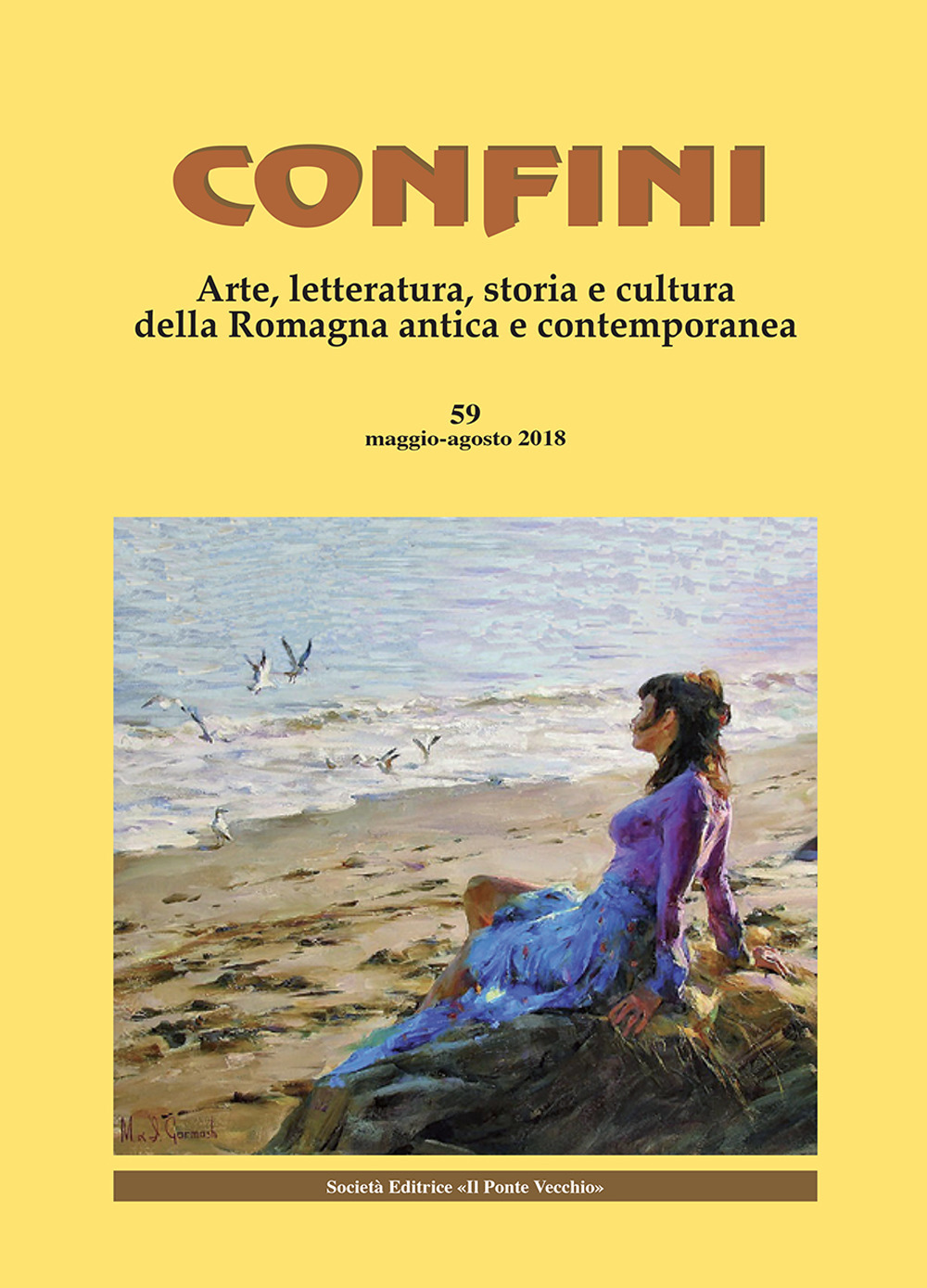 Confini. Arte, letteratura, storia e cultura della Romagna antica e contemporanea. Vol. 59: Maggio-agosto