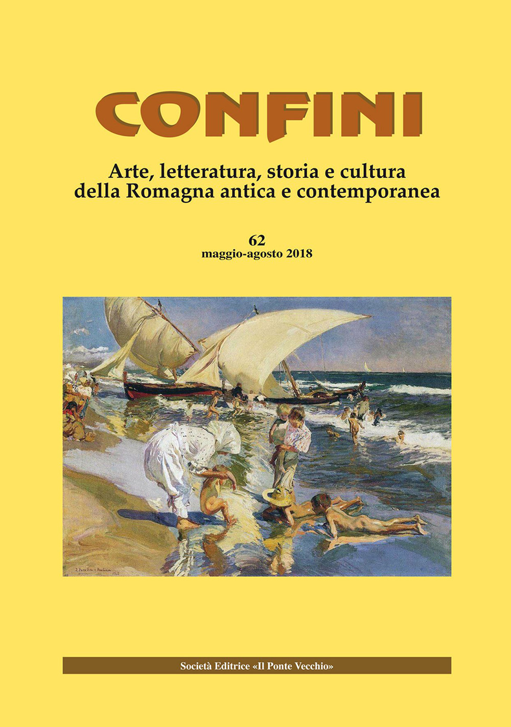 Confini. Arte, letteratura, storia e cultura della Romagna antica e contemporanea. Vol. 62