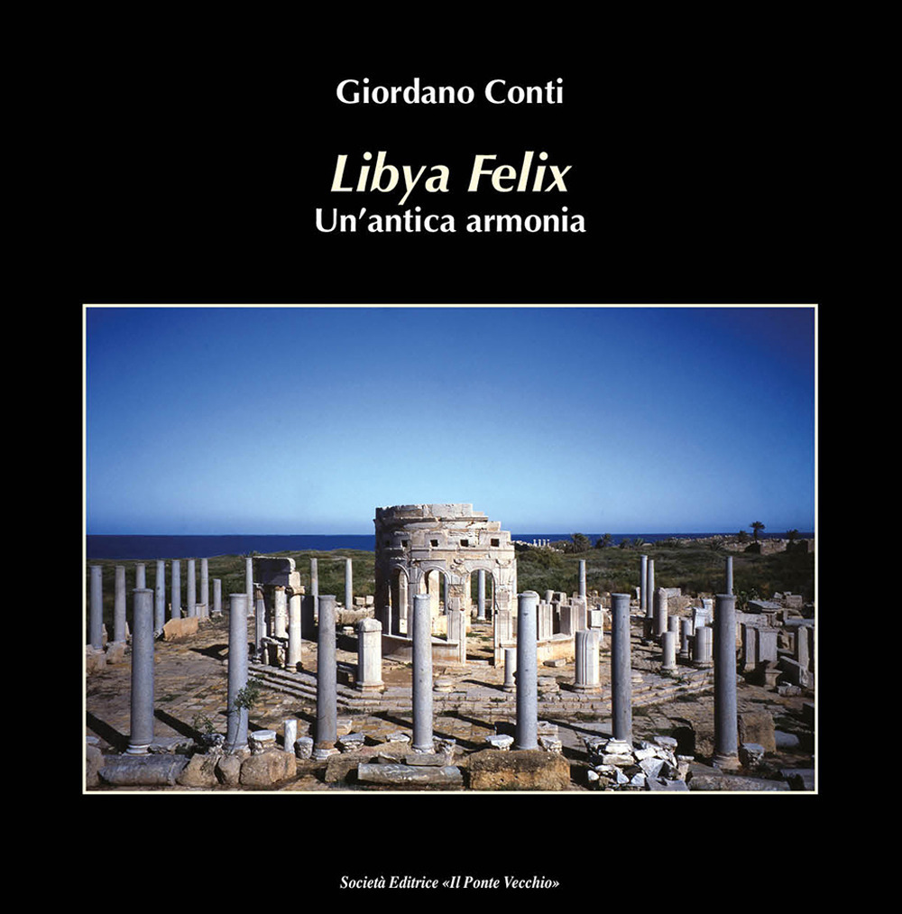Lybia felix. Un'antica armonia