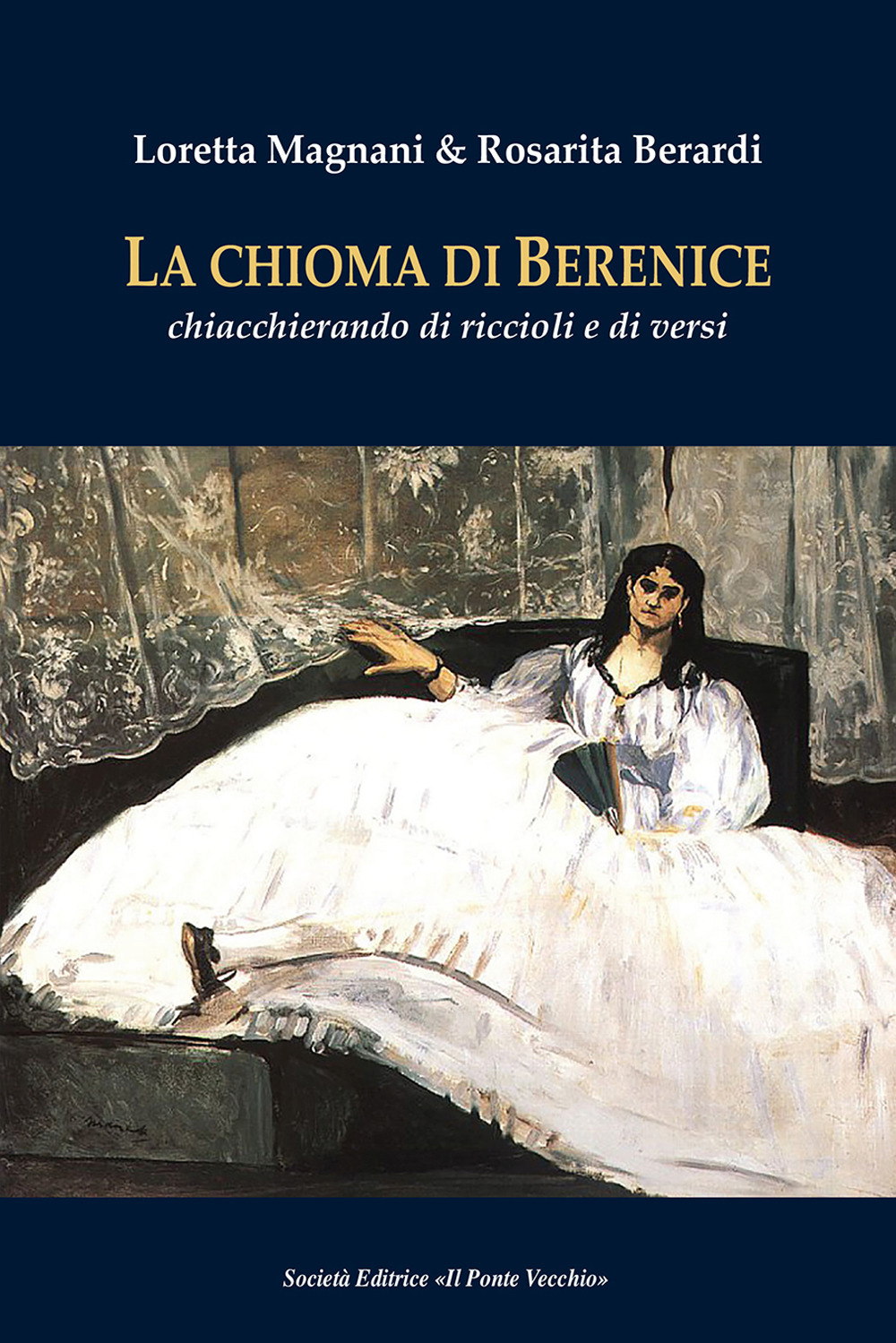 La chioma di Berenice. Chiacchierando di riccioli e di versi