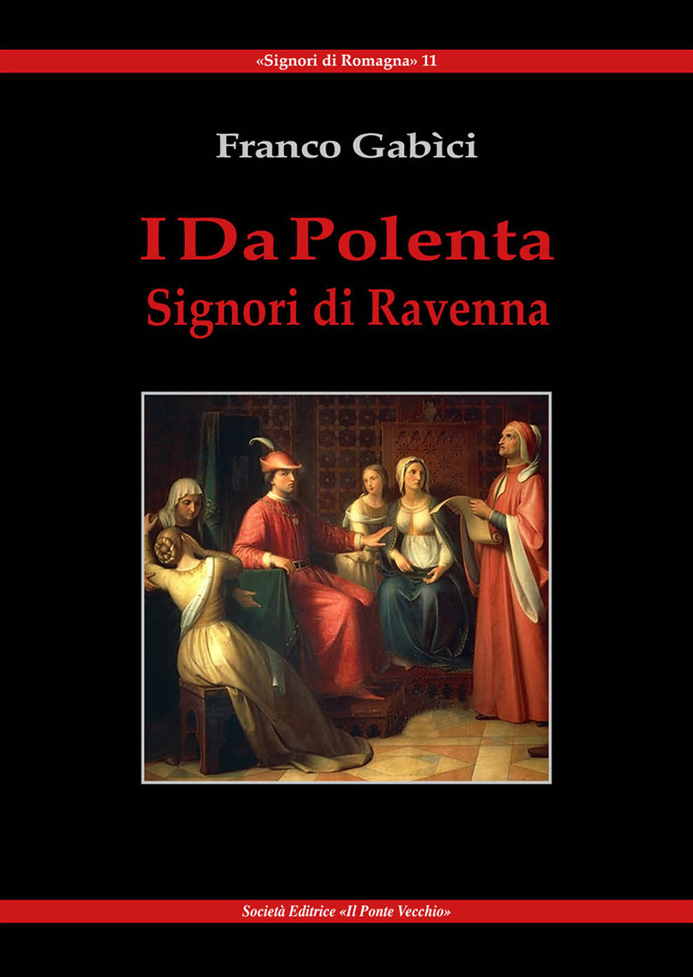 I Da Polenta. Signori di Ravenna
