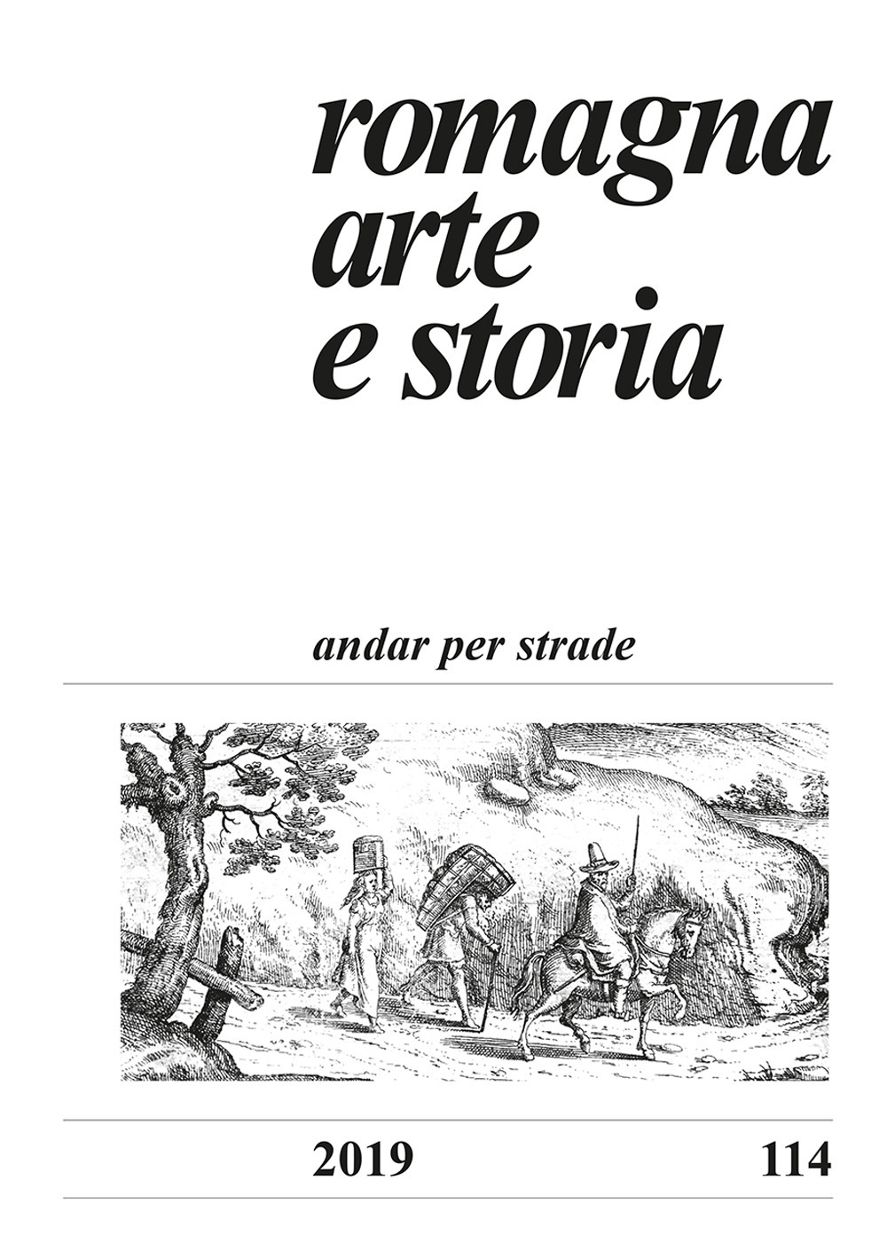 Romagna. Arte e storia. Vol. 114: Andar per strade