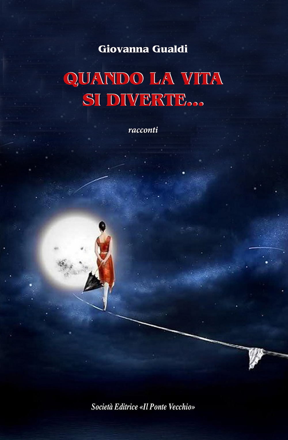 Quando la vita si diverte…