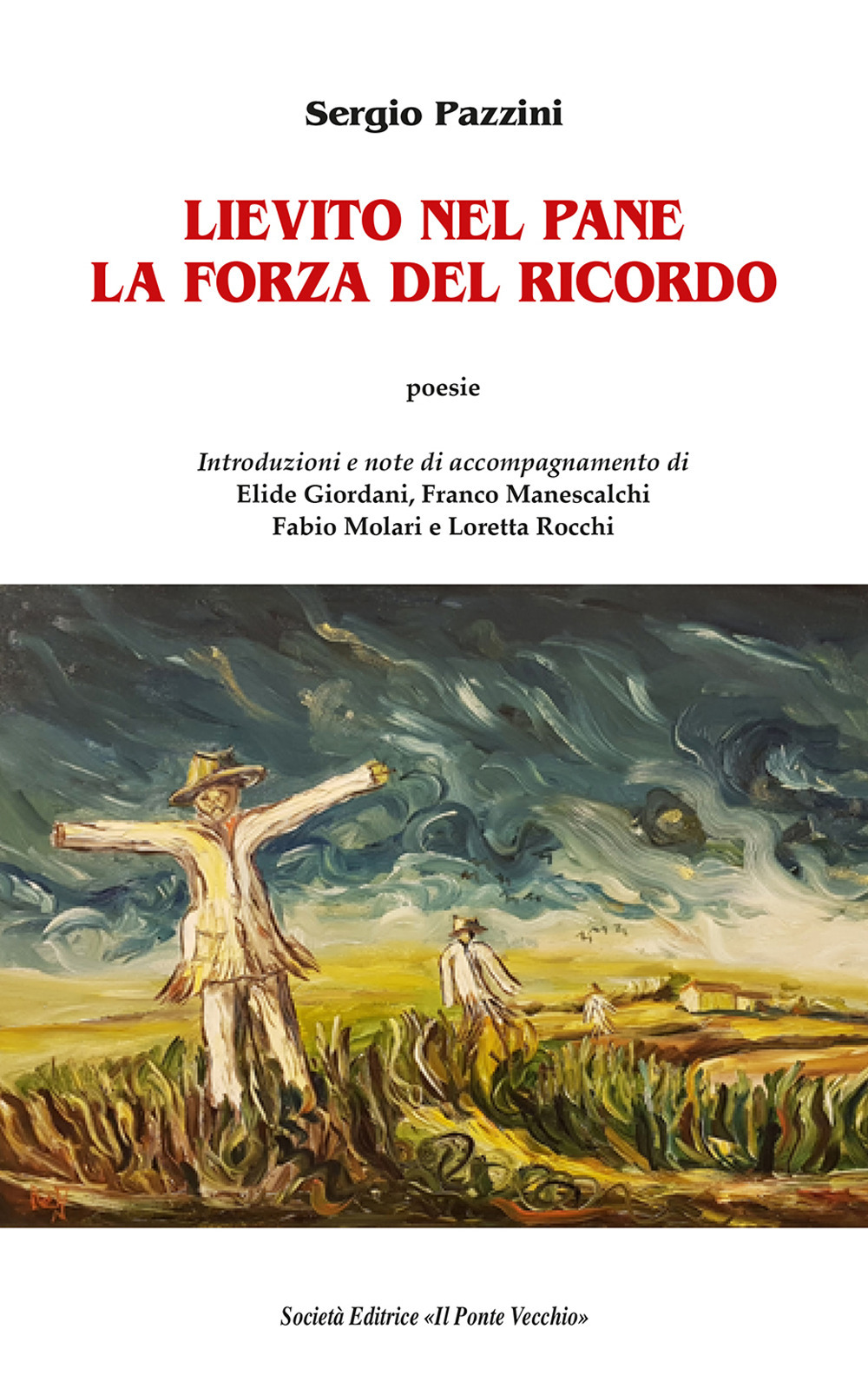 Lievito nel pane. La forza del ricordo