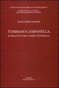 Tommaso Campanella. Il progetto del sapere universale