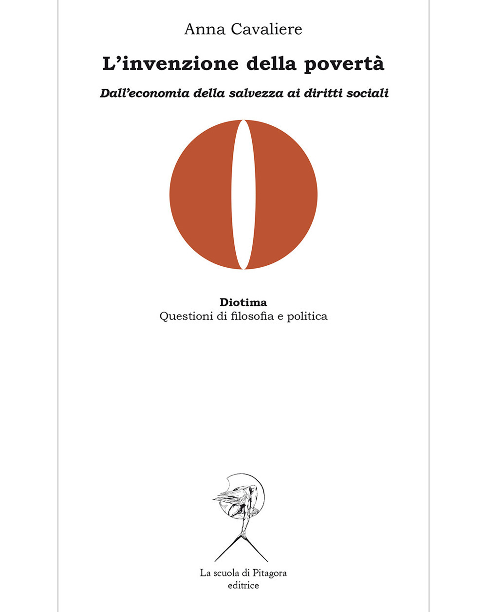 L'invenzione della povertà. Dall’economia della salvezza ai diritti sociali