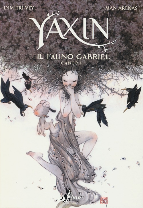 Yaxin. Il fauno Gabriel. Vol. 1