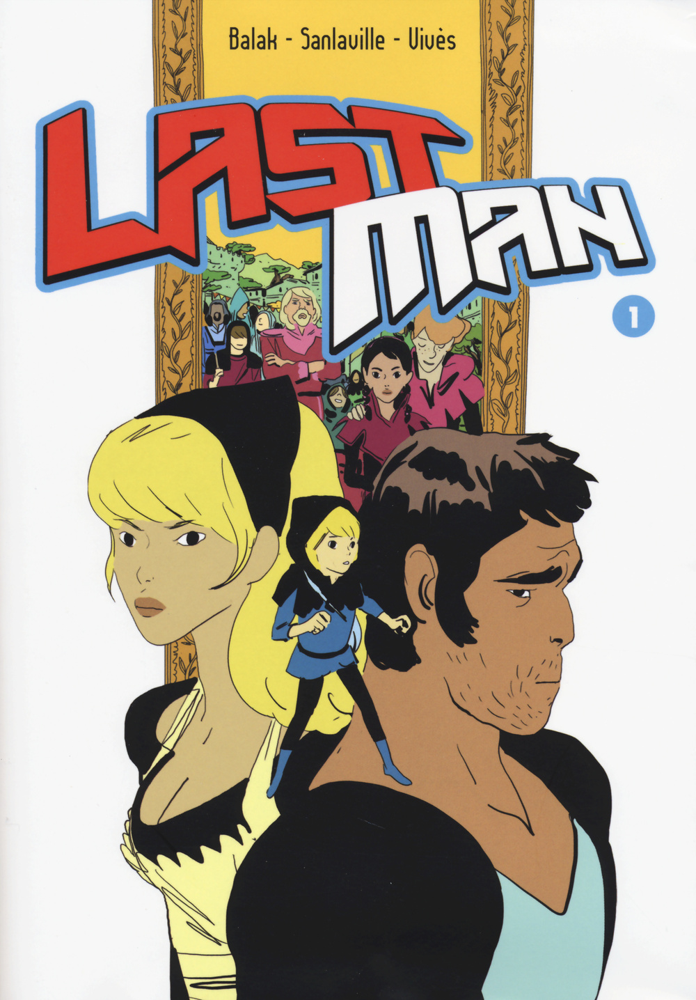 Last man. Con adesivi. Vol. 1