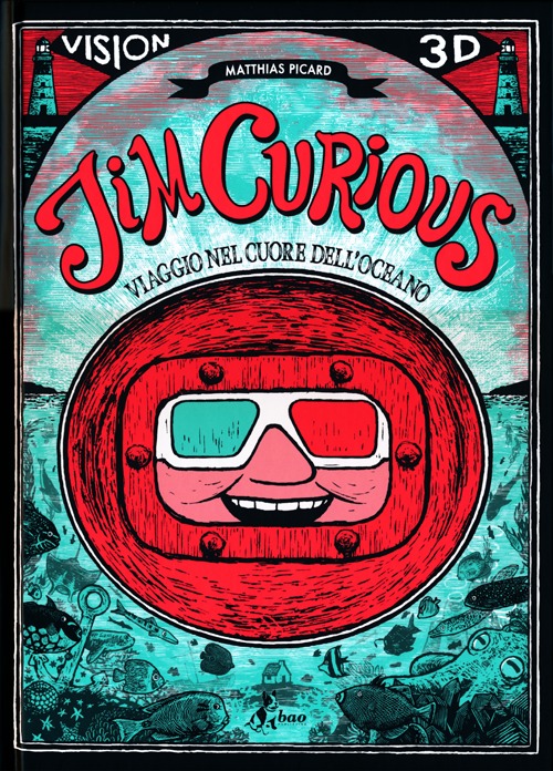 Jim Curious. Viaggio nel cuore dell'oceano