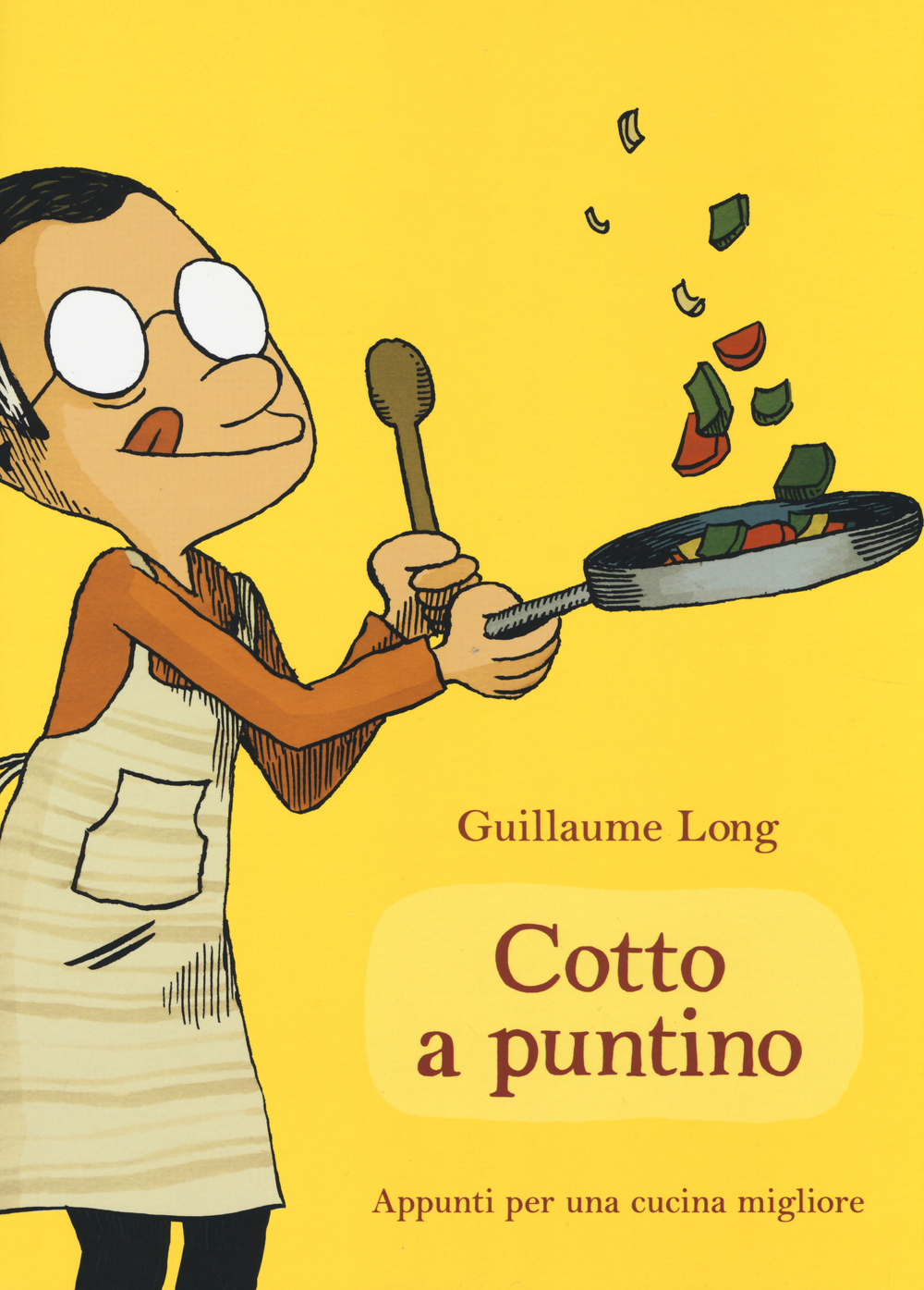Cotto a puntino. Appunti per una cucina migliore