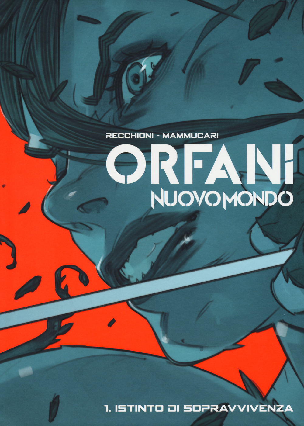 Nuovo mondo. Orfani. Vol. 1: Istinto di sopravvivenza