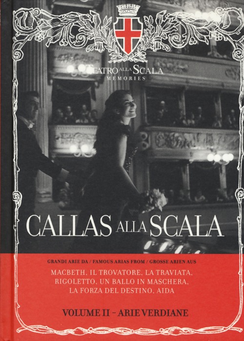 Callas alla Scala. Ediz. italiana, inglese e tedesca. Vol. 2: Arie verdiane