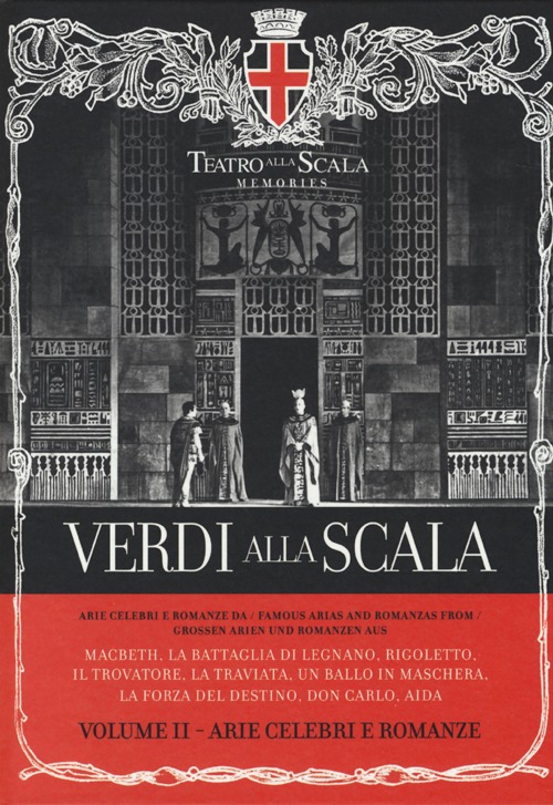 Verdi alla Scala. Ediz. italiana, inglese e tedesca. Vol. 2: Arie celebri e romanze