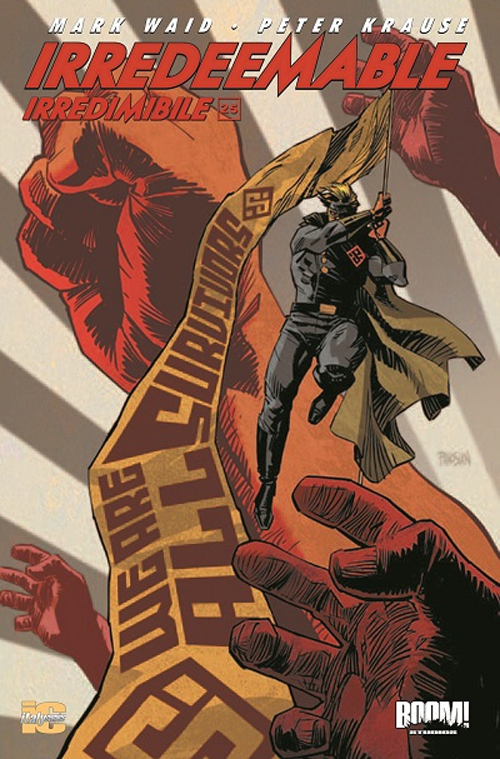 Irredeemable-Irredimibile. Ediz. italiana. Vol. 25