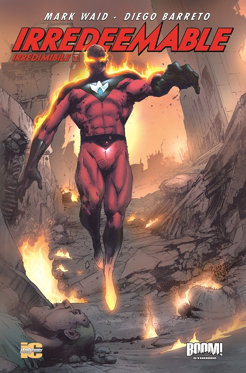 Irredeemable-Irredimibile. Ediz. italiana. Vol. 30