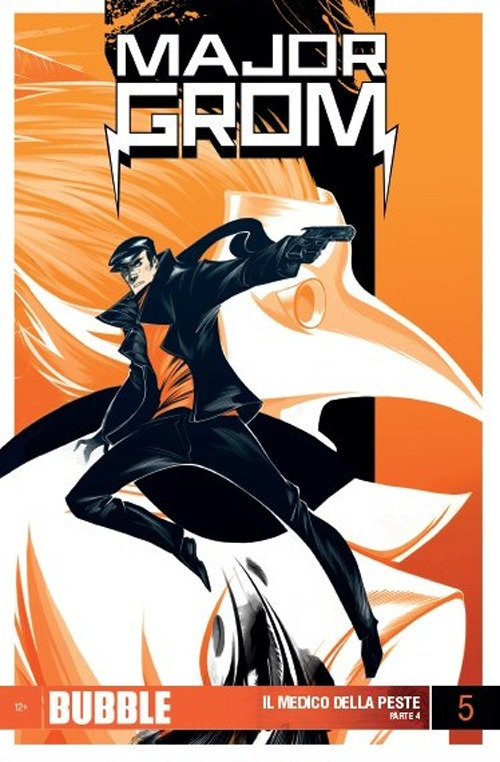 Major Grom. Vol. 5: Il medico della peste. Parte 4