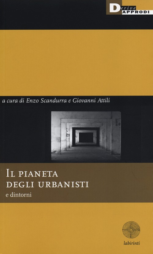 Il pianeta degli urbanisti e dintorni