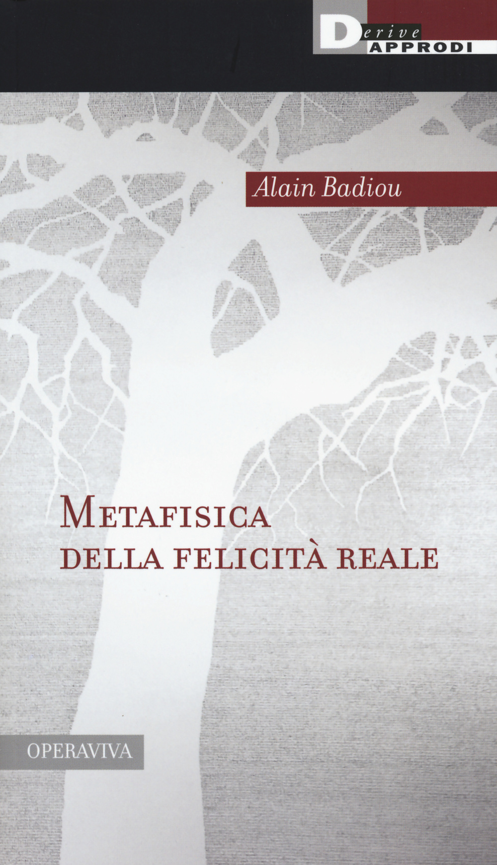 Metafisica della felicità reale