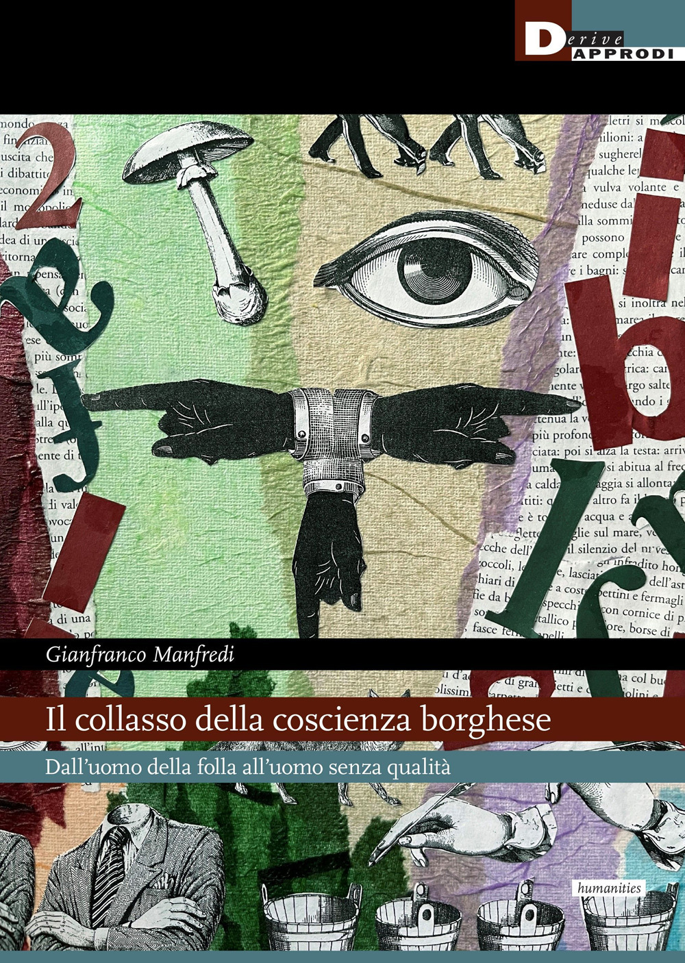 Il collasso della coscienza borghese. Dall'uomo della folla all'uomo senza qualità