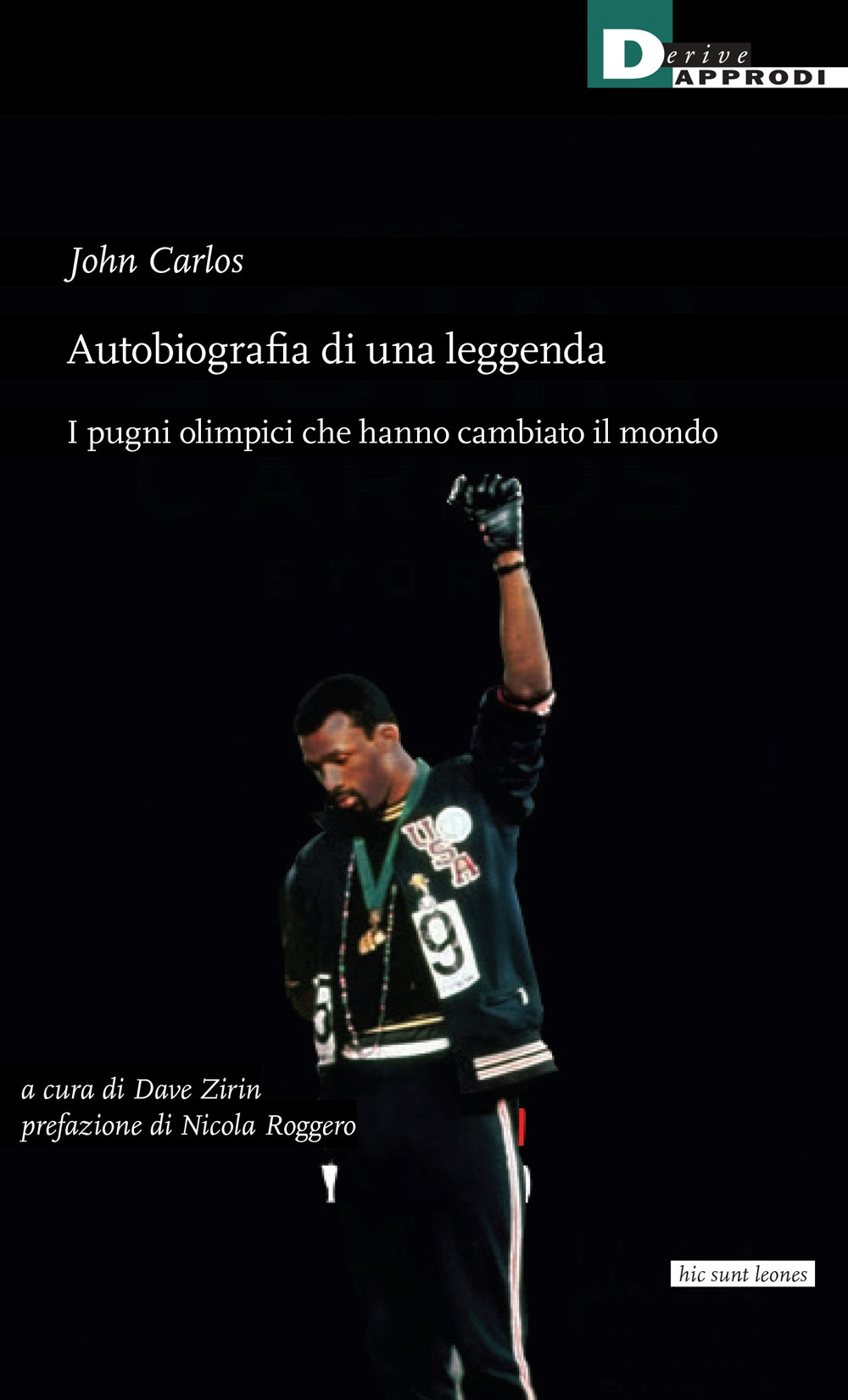 Autobiografia di una leggenda. I pugni olimpici che hanno cambiato il mondo