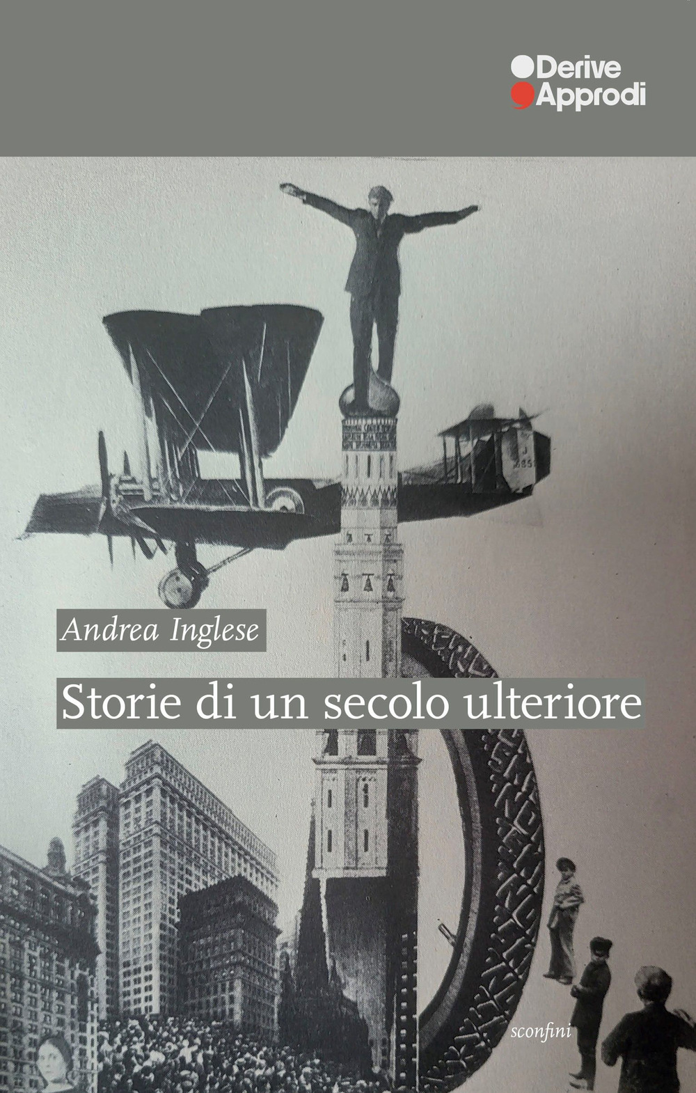 Storie di un secolo ulteriore