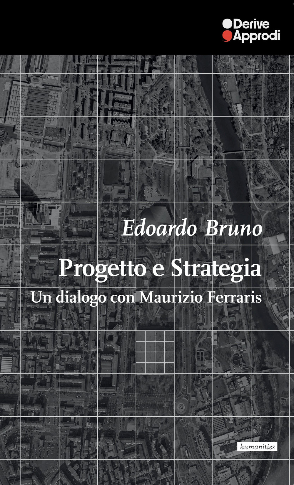 Progetto e Strategia. Un dialogo con Maurizio Ferraris