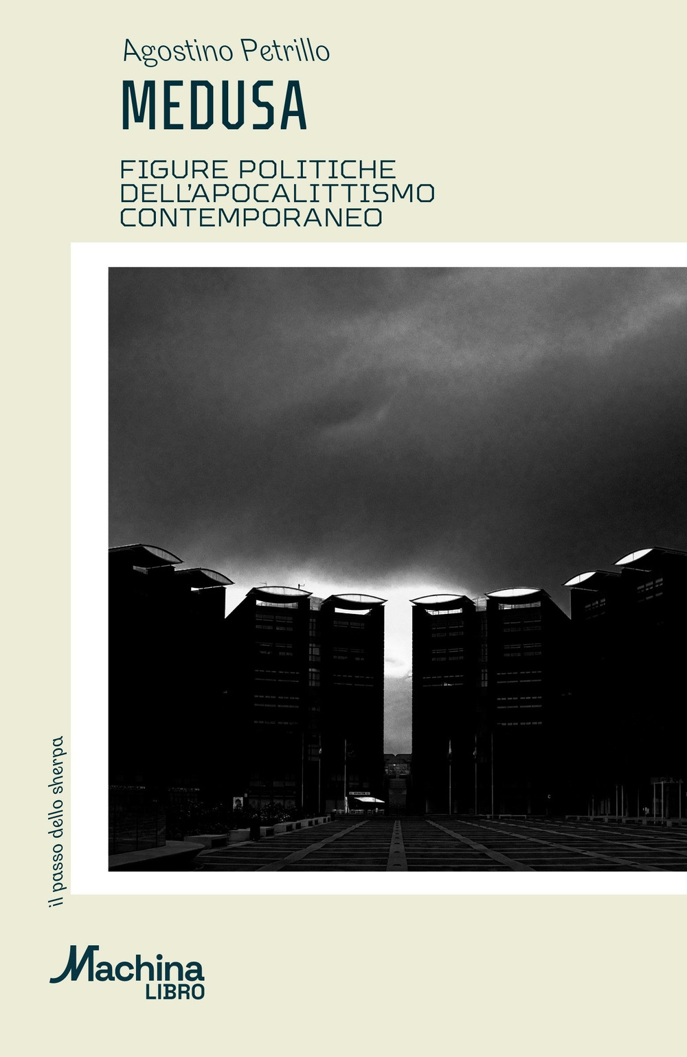 Medusa. Figure dell'apocalittismo contemporaneo