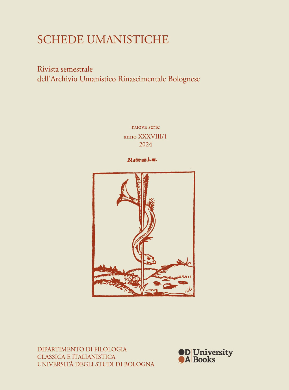 Schede umanistiche. Rivista semestrale dell'Archivio Umanistico Rinascimentale Bolognese. Vol. 38/1