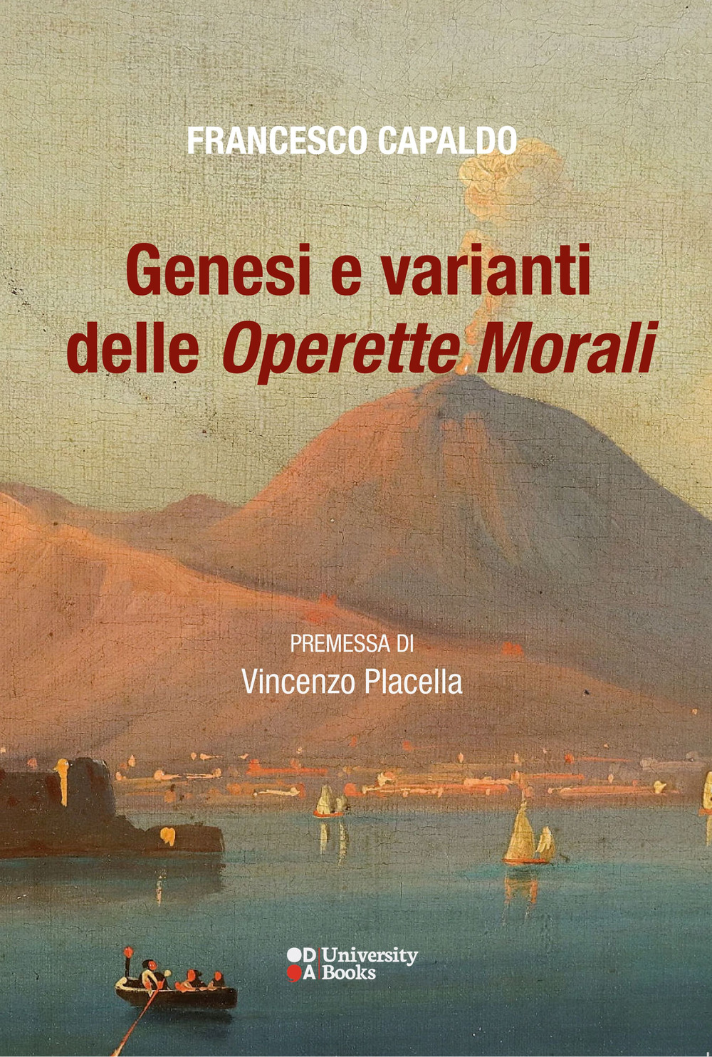 Genesi e varianti delle «Operette morali»