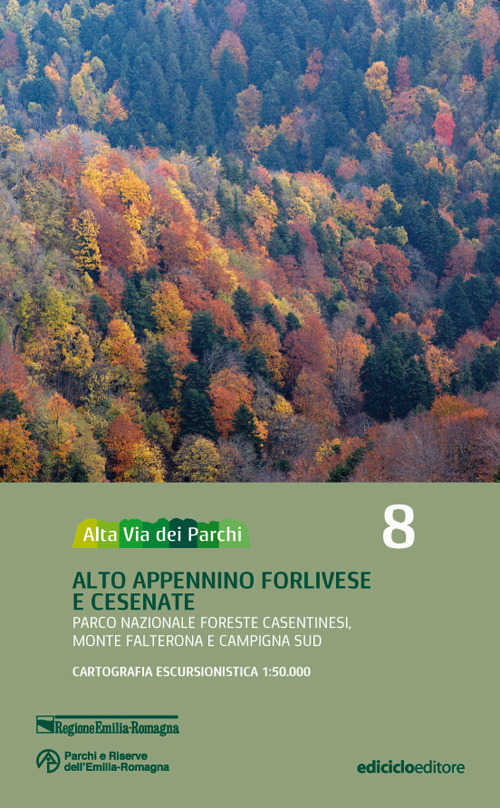 Alta via dei parchi 1:50.000. Vol. 8: Alto Appennino forlivese e cesenate. Parco nazionale Foreste Casentinesi, monte Falterona e Campigna sud