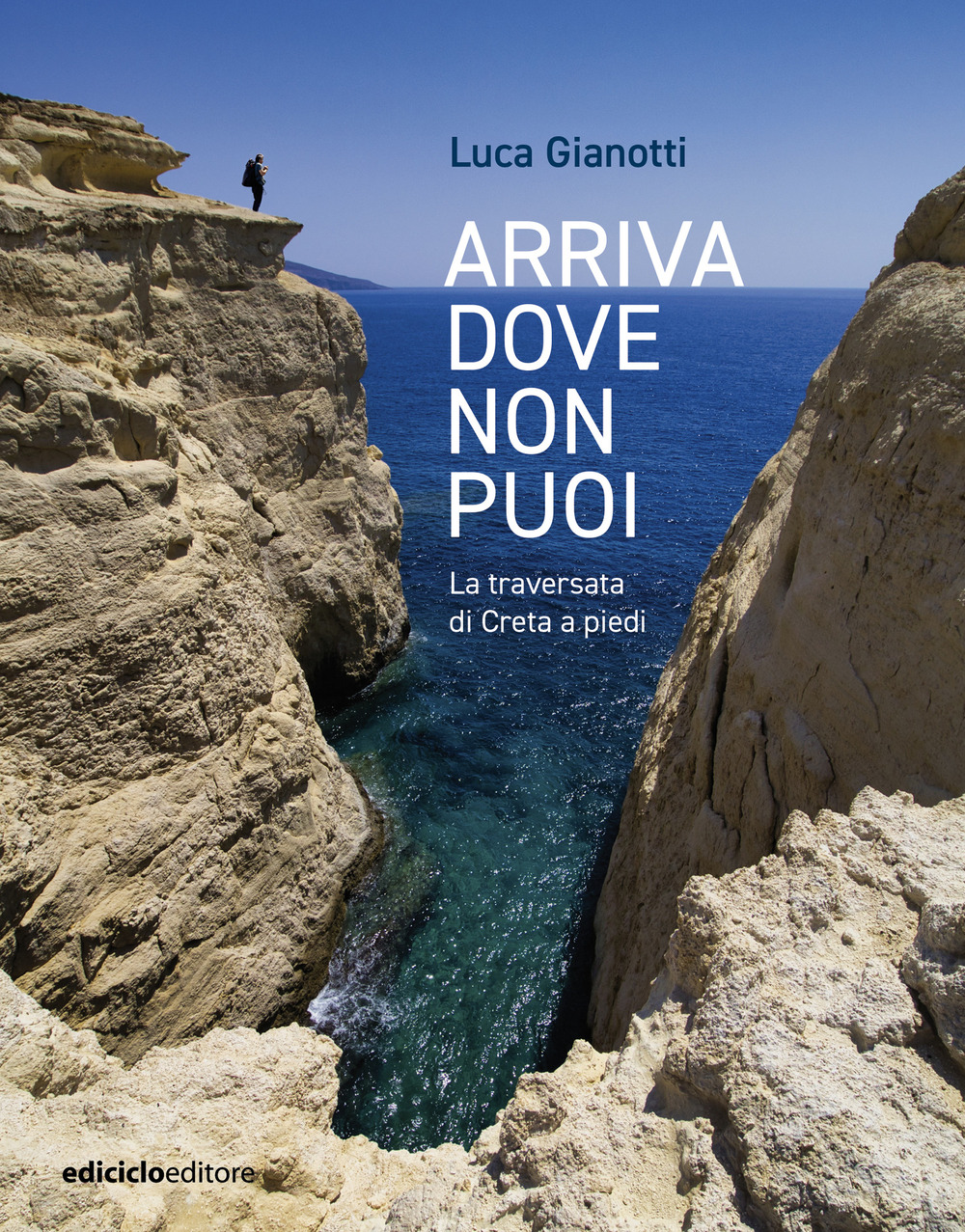 Arriva dove non puoi. La traversata di Creta a piedi
