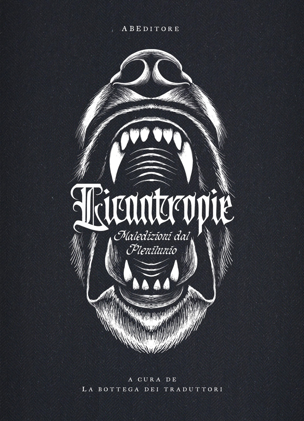 Licantropie. Maledizioni dal plenilunio