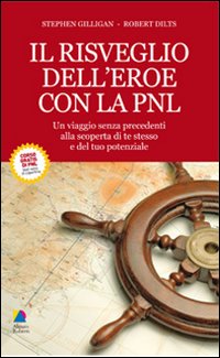 Il risveglio dell'eroe con la PNL
