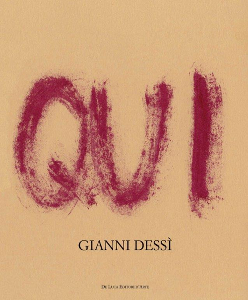 Qui ora. Gianni Dessì