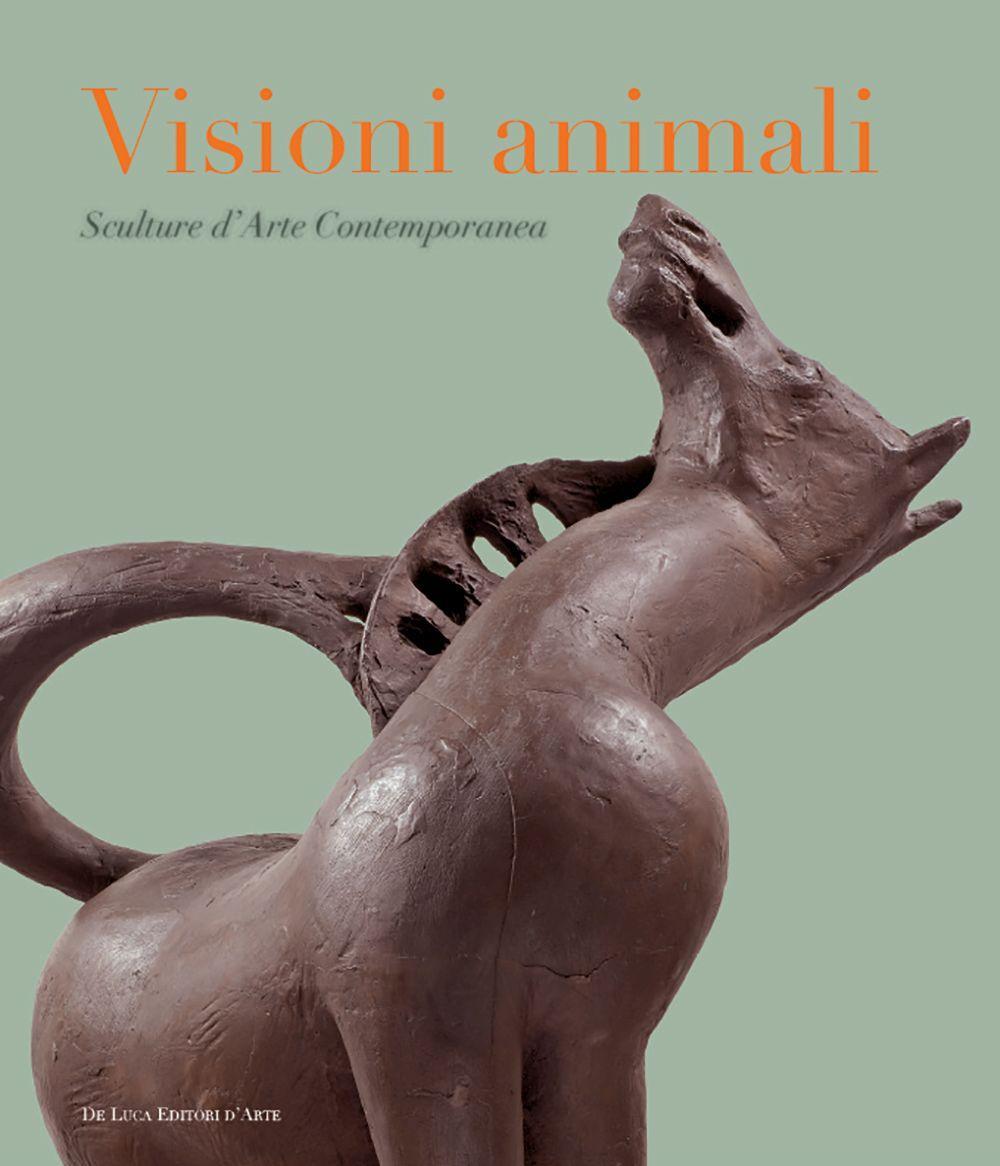 Visioni animali. Sculture d'arte contemporanea