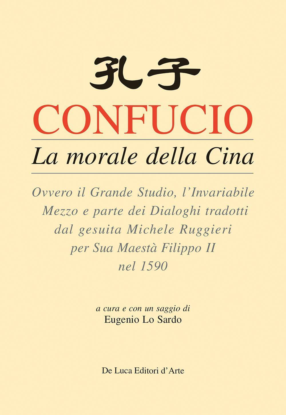 Confucio. La morale della Cina