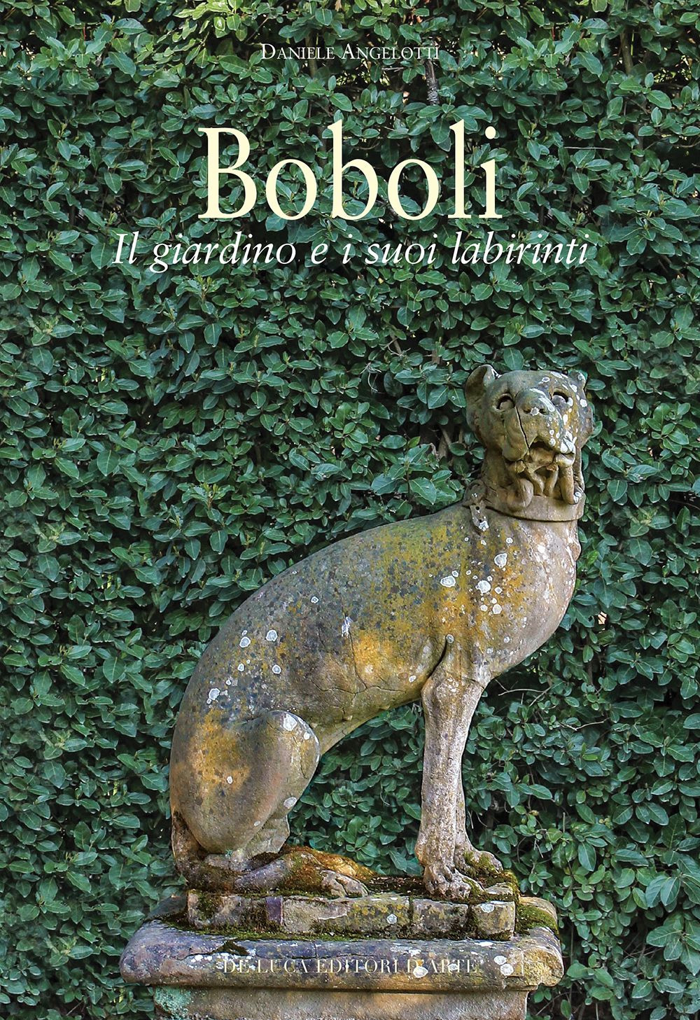 Boboli. Il giardino e i suoi labirinti