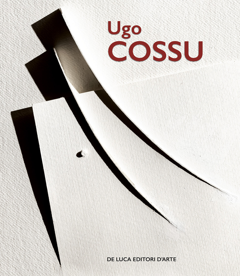 Ugo Cossu. Le forme del pensiero etico. Opere dal 2010 al 2023