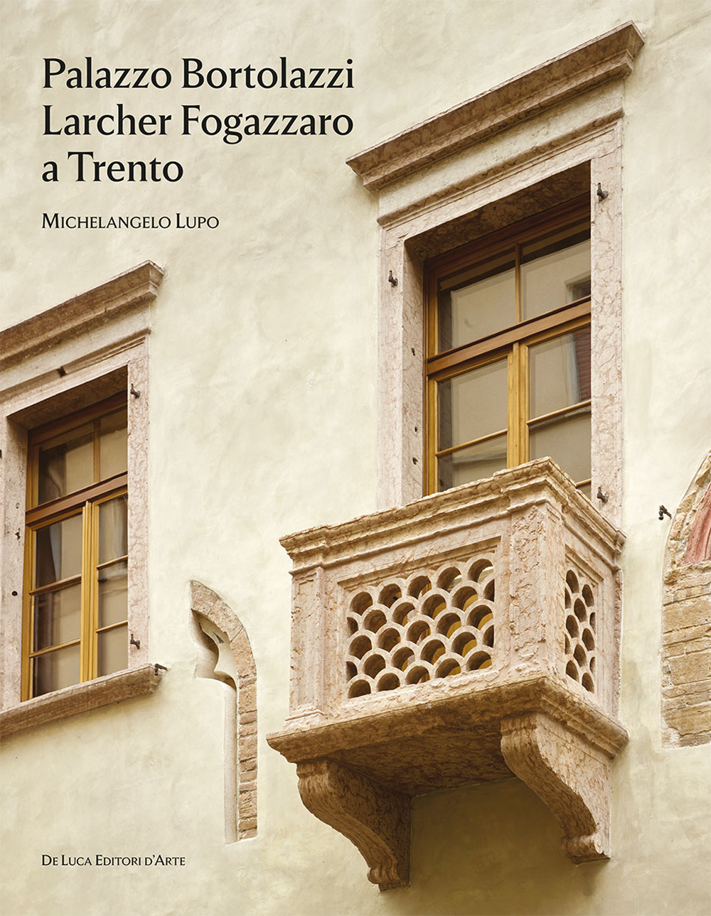 Palazzo Bortolazzi Larcher Fogazzaro a Trento