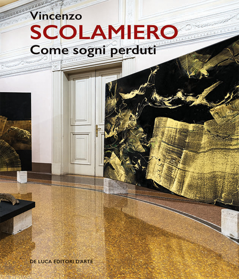 Vincenzo Scolamiero. Come sogni perduti. Catalogo della mostra (Roma, 12 maggio-22 giugno 2025)