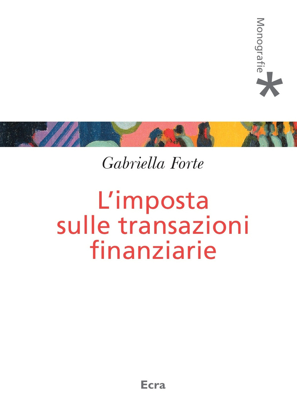 L'imposta sulle transizioni finanziarie