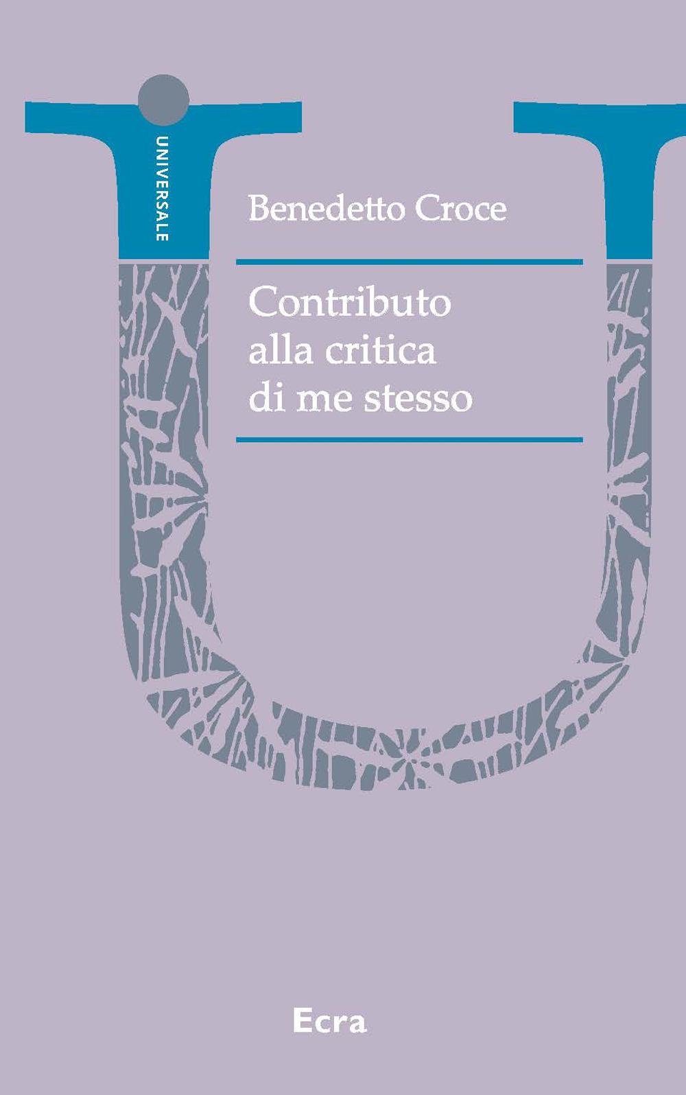 Contributo alla critica di me stesso