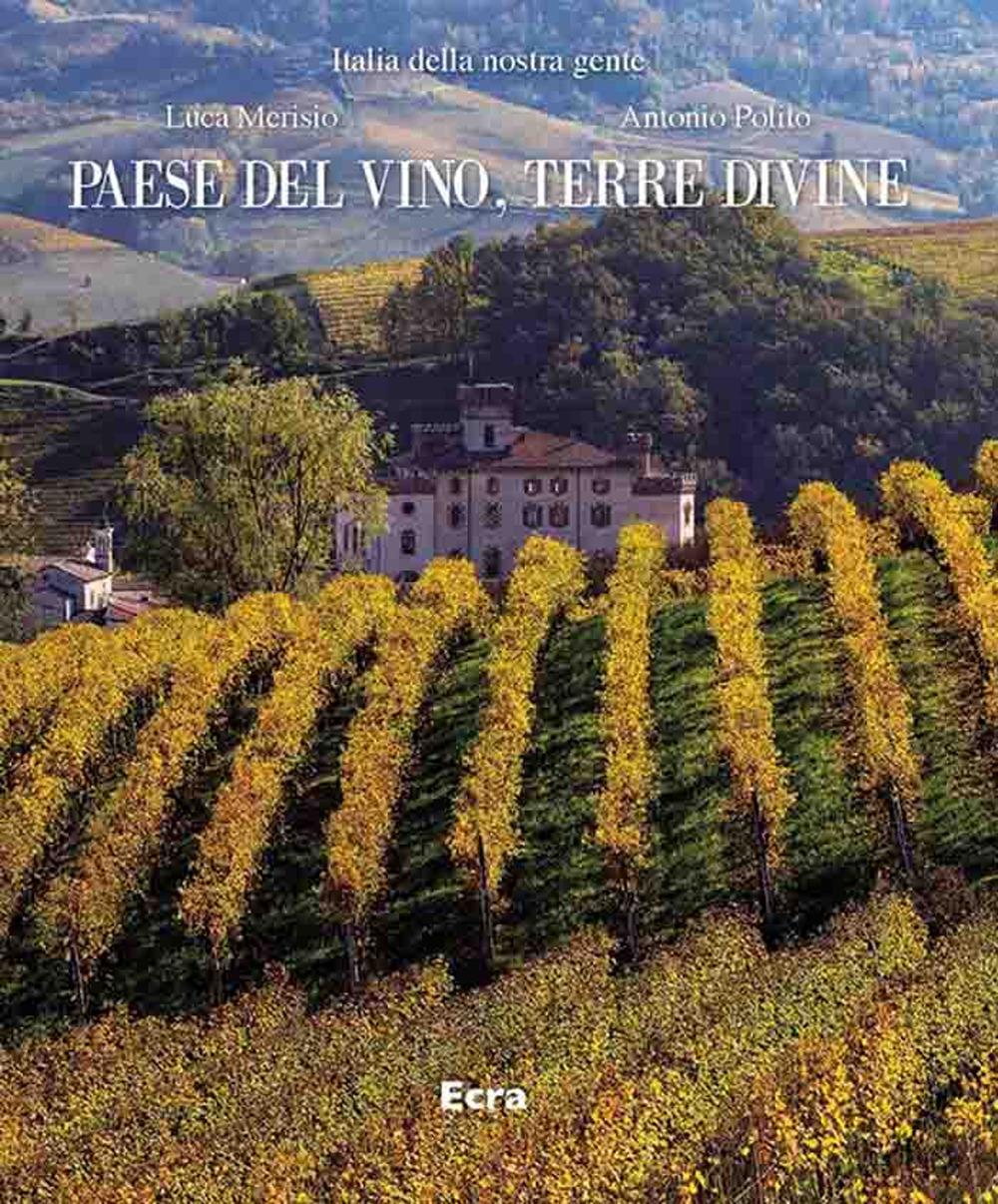 Paese del vino, terre divine