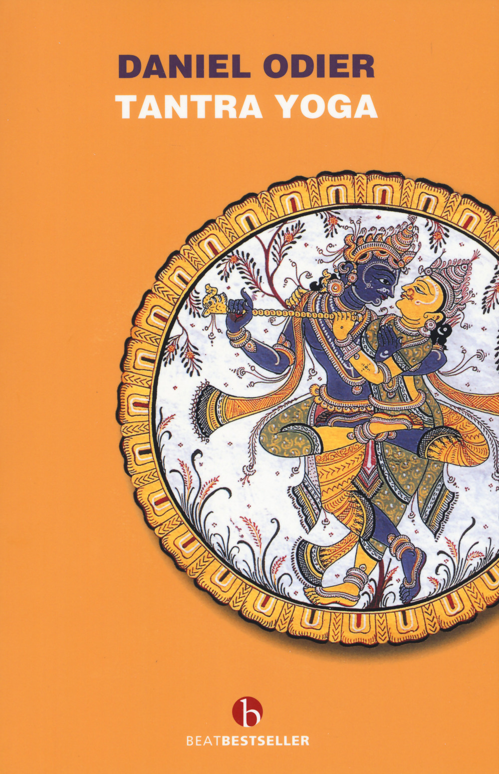 Tantra yoga. Il Vijñabhairava tantra. Il «tantra della conoscenza suprema»