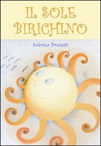 Il sole birichino