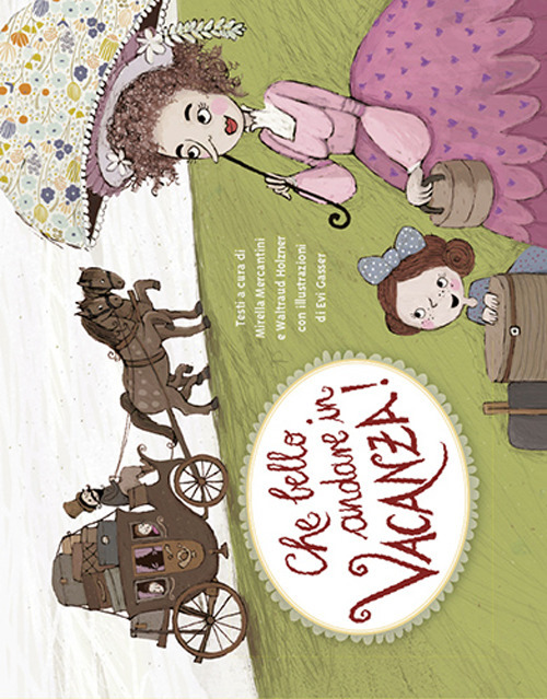 Che bello andare in vacanza!