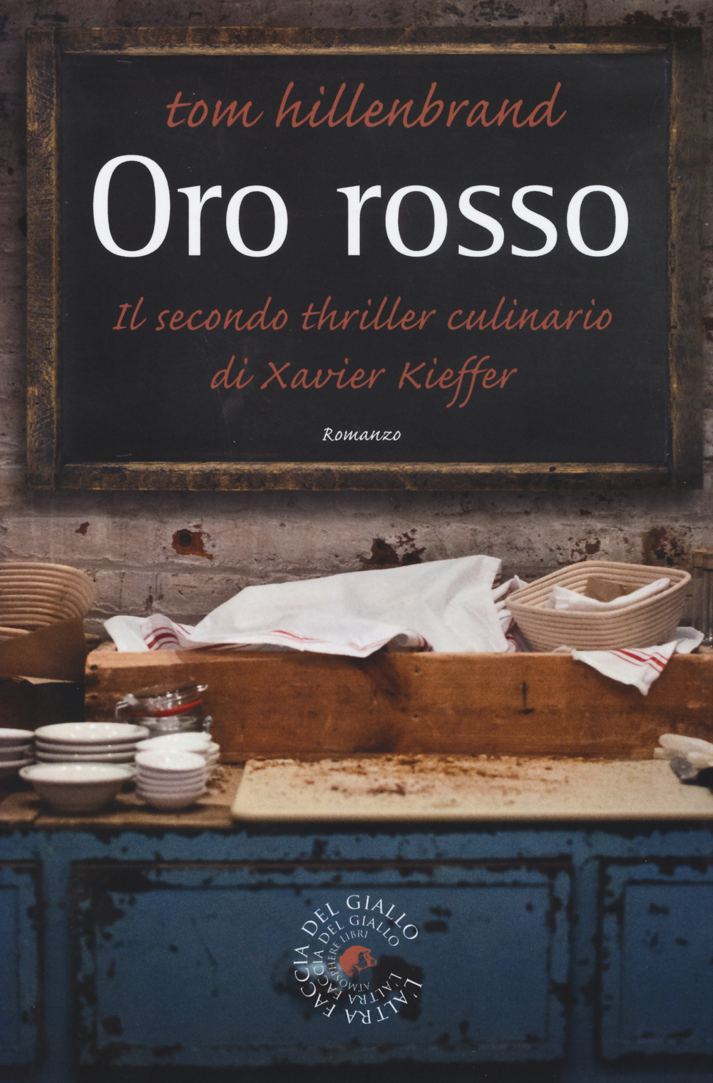 Oro rosso. Il secondo thriller culinario di Xavier Kieffer