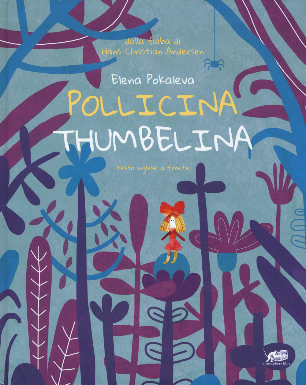 Pollicina-Thumbelina. Testo inglese a fronte